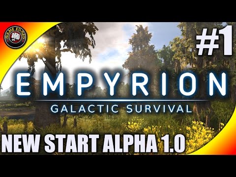Empyrion Galactic Survival Let's Play - Ep. 1 - New Beginning -  Empyrion Gameplay Alpha V1.0 (S9)