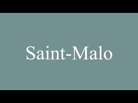 How to Pronounce ''Saint-Malo'' Correctly in French