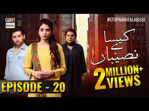 Kaisa Hai Naseeban Episode 20 - 13th March 2019 - ARY Digital [Subtitle Eng]