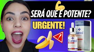 ????DURASIL FUNCIONA? [CUIDADO] DURASIL É BOM - É CONFIÁVEL?BENEFICIOS, ESULTADOS E EFEITOS COLATERAIS