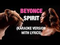 Beyonce - Spirit (Karaoke version with lyrics)
