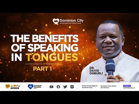 THE BENEFITS OF SPEAKING IN TONGUES, PART 1 | DR DAVID OGBUELI #holyspirit #pastordavidogbueli