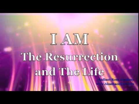 I AM The Resurrection and The Life Lifting and Raising Sacred Fire meditation by Beloved Asun