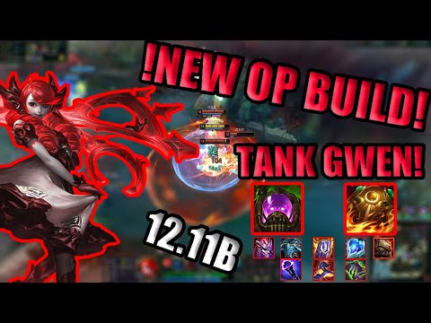 After 12.11 gwenstruction, rises OP TANK GWEN!