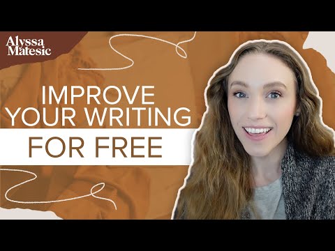 5 Totally Free Ways to Improve Your Writing