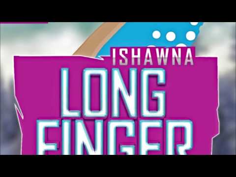 Ishawna - Long Fingernail [Farrout Riddim] October 2015