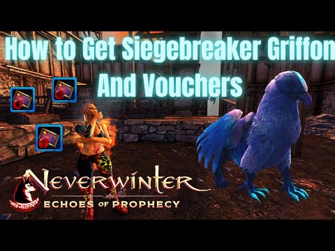 Neverwinter Mod 21 - How to Get Siege Vouchers Drop & Siegebreaker Griffon Siege of Neverwinter 2021