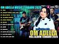 TEGA JANGAN TUNGGU LAMA LAMA Tasya Rosmala OM ADELLA FULL ALBUM 2026