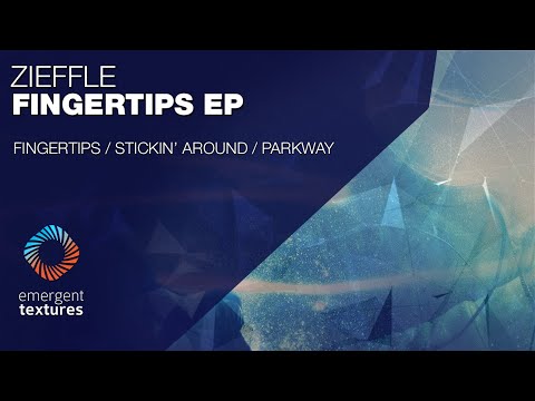 Zieffle - Stickin' Around [Emergent Textures]
