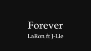 Forever - LaRon ft J-Lie