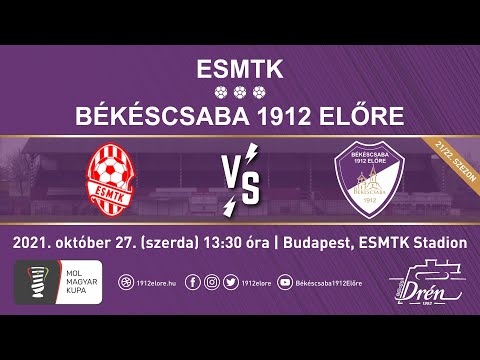 Élő közvetítés: ESMTK - Békéscsaba 1912 Előre