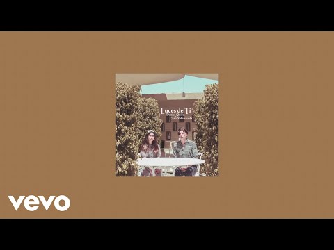 Daniel Quién - Luces De Ti (Lyric Video) ft. Caro Valenzuela