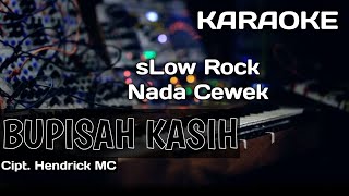 Download lagu Karaoke/Lirik BUPISAH KASIH | Versi sLow mp3