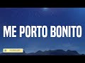 Bad Bunny - Me Porto Bonito (Letra/Lyrics) Rauw Alejandro & Chencho Corleone - Me Porto Bonito | Un