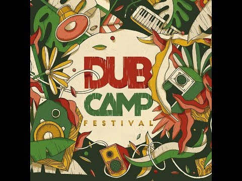 Dub Camp Festival #6 13/07/19 : Brainless plays Daddy Freddy Dubplates