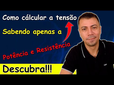 Como CALCULAR a TENSÃO sabendo apenas a POTÊNCIA e a RESISTÊNCIA Elétrica!!!