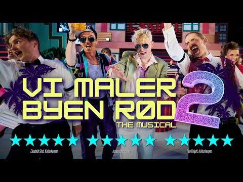 Vi maler byen rød: The Musical 2 (Akt 1+2) 2025 | Nyborg Voldspil