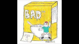 Fractals - Bad (Audio)
