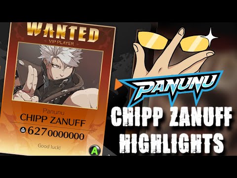 Chipp Zanuff Celestial Highlights - Level 600+ | Panunu