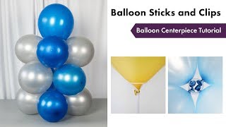 Balloon Sticks and Clips Tutorial | How To Setup | eFavormart.com