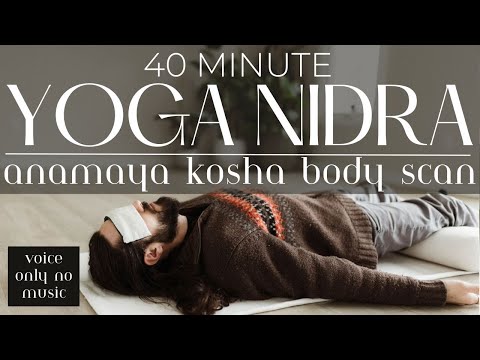 Yoga Nidra for the Physical Body