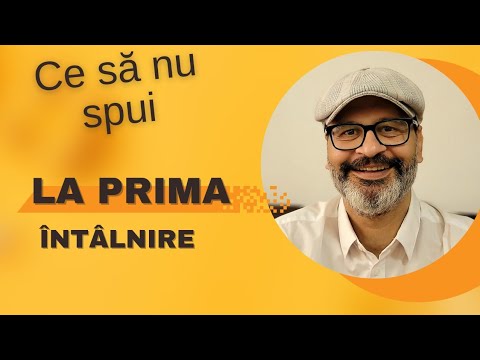 CE SĂ NU SPUI LA PRIMA ÎNTÂLNIRE