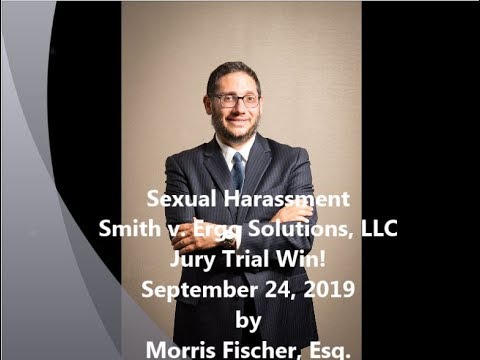 Sexual Harassment  Smith v. Ergo Solutions, LLC Jury Trial Win!  