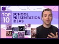 Top 10 School Assignment Presentation Ideas You Won't Want to Miss!