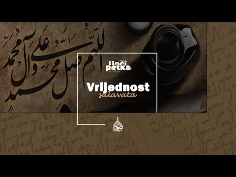 Uoči petka (243) - Vrijednost salavata