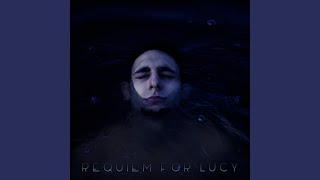 Requiem for Lucy