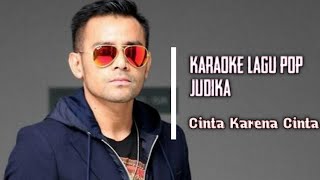 Download lagu Karaoke lagu pop - Cinta Karena Cinta - Judika mp3