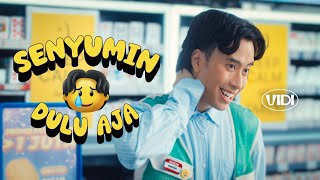 Download lagu VIDI - Senyumin Dulu Aja mp3