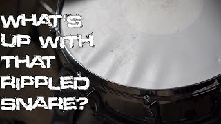 Whats up with that rippled snare?