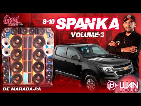 CD S10 SPANKA VOL 03  LUAN HI FI DJ @gynautosom