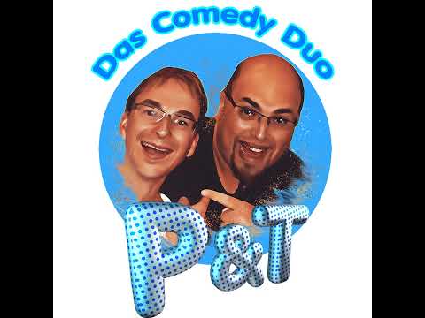 P & T Das Comedy Duo - Unser Live Auftritt Rückblick