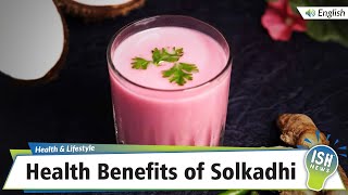 Health Benefits of Solkadhi