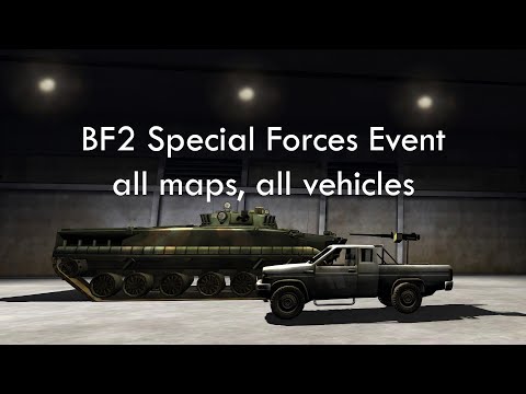 Battlefield 2 Special Forces Event - all maps, all vehicles