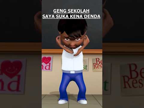 GENG SEKOLAH SAYA SUKA KENA DENDA
