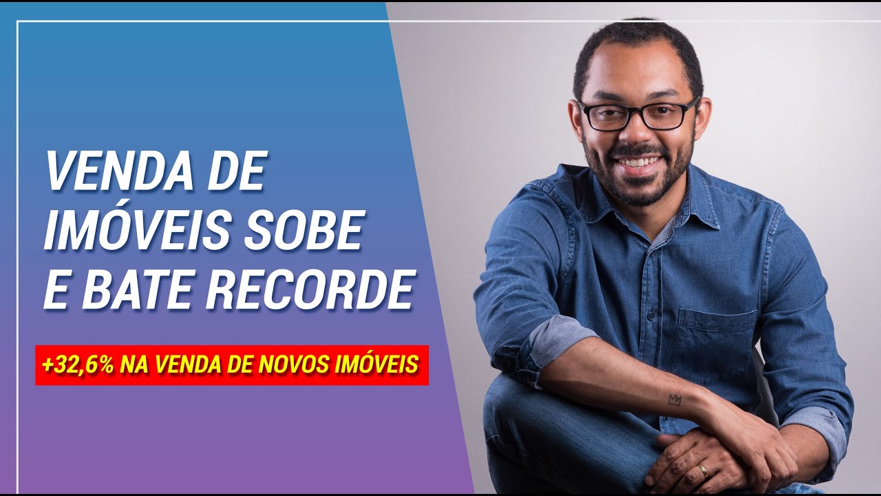 Venda de novos imóveis sobe e bate recorde
