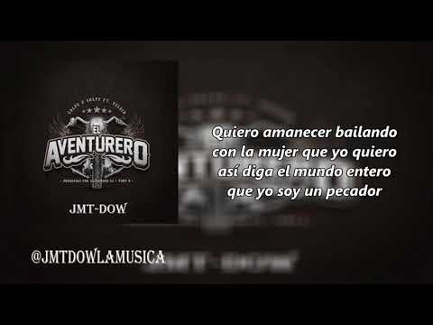 Golpe A Golpe Ft Yelsid - El Aventurero (Vídeo Letras) | Reggaeton 2018