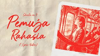 Download lagu Sheila On 7 - Pemuja Rahasia (Lyric Video) mp3 Download lagu Sheila On 7 - Pemuja Rahasia (Lyric Video) mp3