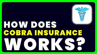 How Does COBRA Insurance Work (2025)