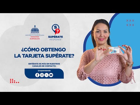 ¿Cómo obtengo la tarjeta Supérate?