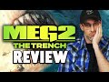 Meg 2: The Trench - Review
