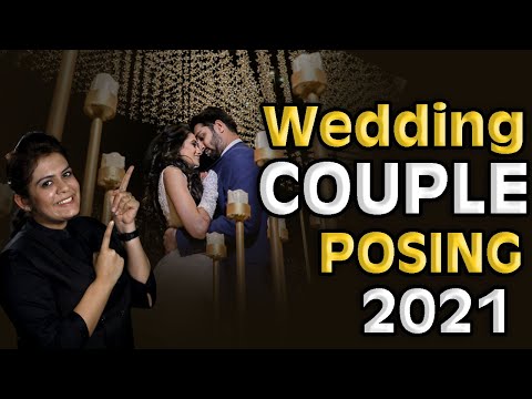 Wedding Couple Posing Ideas Tips Tricks 2021 |Shoot Confidentally after watching this ONE VIDEO