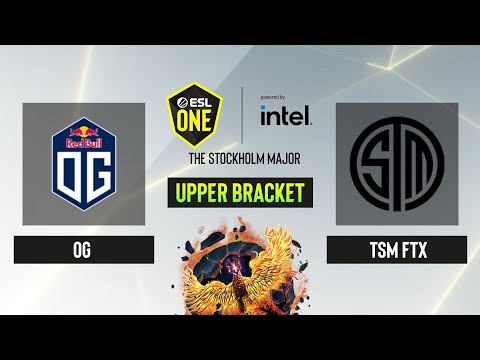 Dota2 - OG vs. TSM FTX - Upper Bracket - Game 1 -  ESL One Stockholm 2022