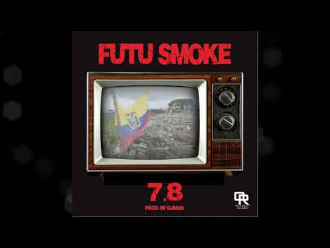 Futu Smoke - 7.8 prod. By Dj Man