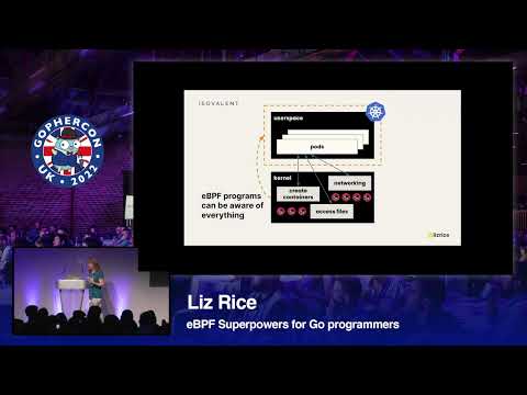 eBPF Superpowers for Go programmers - Liz Rice