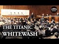 Titanic S Second Inquiry Was A Tragic Coverup