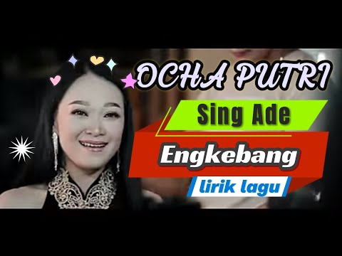 SING ADE ENGKEBANG - OCHA PUTRI ( LIRIK LAGU )#lagubali #liriklagu #koplo